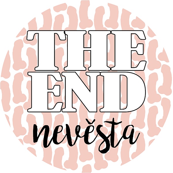 PLACKA The end nev�sta s penisy na pozad� 5,5cm