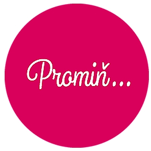 Samolepka na d�rek s textem Promi� - r��ov� 10 cm